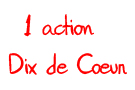 Action Dix de Coeur
